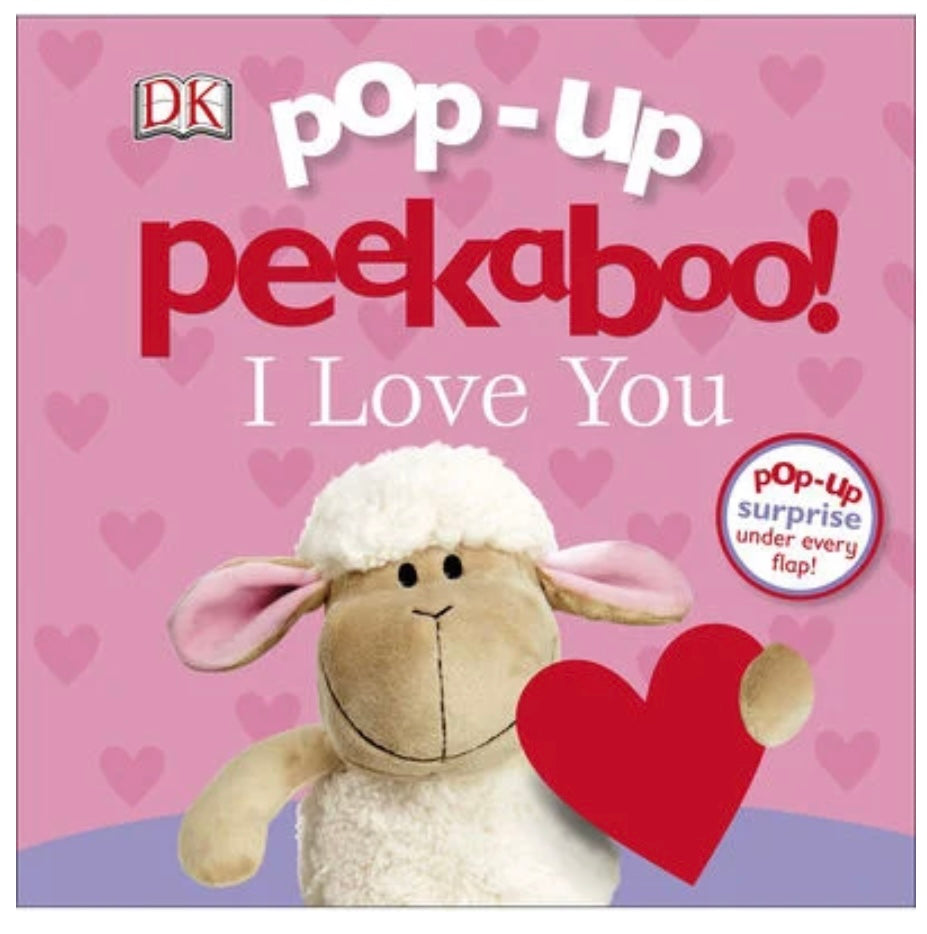 Pop- Up Peekaboo! I Love You